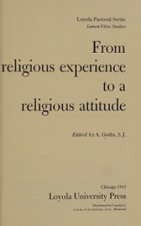 From Religious Experience to a Religious Attitude