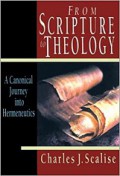 From Scripture to Theology: A Canonical Journey into Hermeneutics