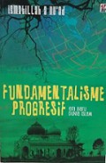 Fundamentalisme Progresif: Era Baru Dunia Islam