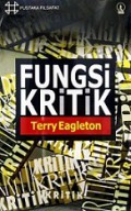 Fungsi Kritik [Judul asli: The Function of Criticism]