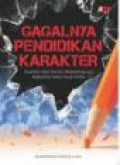 Gagalnya Pendidikan Karakter: Analisis dan Solusi Pengendalian Karakter Emas Anak Didik