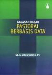 Gagasan Dasar Pastoral Berbasis Data