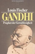 Gandhi: Prophet der Gewaltlosigkeit