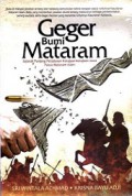 Geger Bumi Mataram: Sejarah Panjang Perjalanan Kerajaan-kerajaan Jawa Pasca Mataram Islam