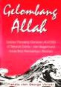 Gelombang Allah: Sekilas Pandang Gerakan AD 2000 di Seluruh Dunia dan Bagaimana Anda Bisa Memainkan Peranan [Judul asli: The Wave of God]