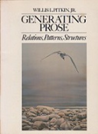 Generating Prose: Relations, Patterns, Structures