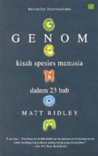 Genom, Kisah Spesies Manusia dalam 23 Bab [Judul asli: Genom, The Autobiography of a Species in 23 Chapters]