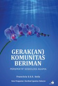 Gerak(an) Komunitas Beriman: Perspektif Sosiologi Agama