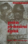 Gerakan Pro-Demokrasi Digebuk: Tentang Peristiwa 27 Juli 1996