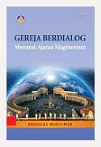 Gereja Berdialog Menurut Ajaran Magisterium