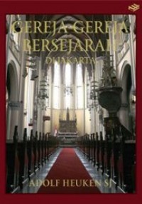 Gereja-Gereja Bersejarah di Jakarta