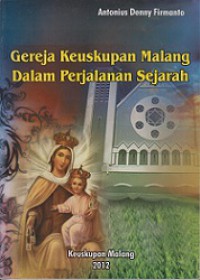 Gereja Keuskupan Malang dalam Perjalanan Sejarah