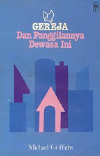 Gereja dan Panggilannya Dewasa Ini [Judul asli: Get Your Act Together Cinderella]