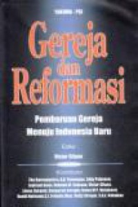 Gereja dan Reformasi: Pembaruan Gereja Menuju Indonesia Baru