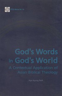 God's Words in God's World: A Contextual Application of Asian Biblical Theology