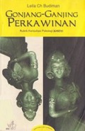 Gonjang-Ganjing Perkawinan: Rubrik Konsultasi Psikologi Kompas