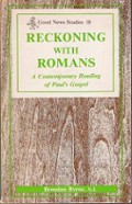 Reckoning with Romans: A Contemporary Reading of Paul's Gospel