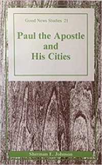 Paul the Apostle and His Cities