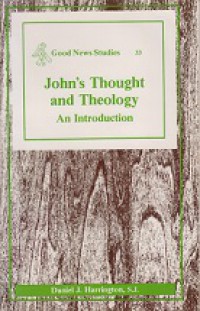 John's Thought and Theology: An Introduction