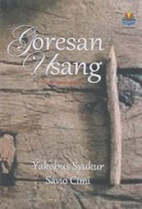 Goresan Usang: Sebuah Antologi Puisi