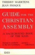 Guide for the Christian Assembly 1: Advent-Christmas