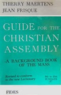 Guide for the Christian Assembly 2: 1st to 8th Weeks - 2nd to 8th Sundays