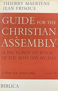 Guide for the Christian Assembly 4: Eastertime