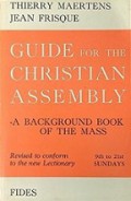 Guide for the Christian Assembly 5: 9th to 21st Sundays