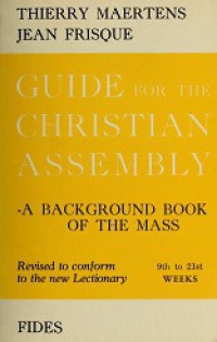 Guide for the Christian Assembly 6: 9th to 21st Weeks