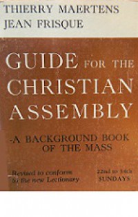 Guide for the Christian Assembly 7: 22nd to 34th Sundays