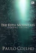 Gunung Kelima [Judul asli: The Fifth Mountain]