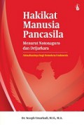 Hakikat Manusia Pancasila menurut Notonegoro dan Drijarkara: Aktualisasinya bagi Demokrasi Indonesia