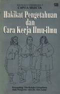 Hakikat Pengetahuan dan Cara Kerja Ilmu-Ilmu