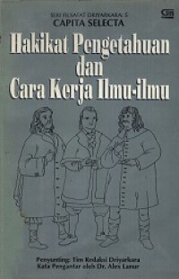 Hakikat Pengetahuan dan Cara Kerja Ilmu-Ilmu