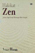 Hakikat Zen: Jalan Spiritual Menuju Diri Sejati [Judul asli: The Essence of Zen]