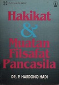 Hakikat dan Muatan Filsafat Pancasila