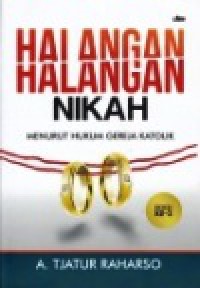 Halangan-halangan Nikah: Menurut Hukum Gereja Katolik