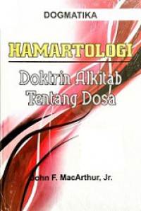 Hamartologi: Doktrin Alkitab tentang Dosa [Judul asli: The Vanishing Conscience]