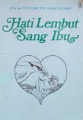 Hati Lembut Sang Ibu