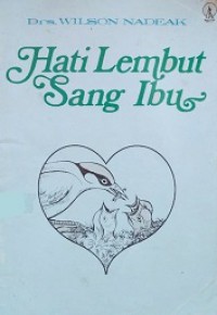 Hati Lembut Sang Ibu