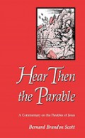 Hear Then the Parable: A Commentary on the Parable of Jesus