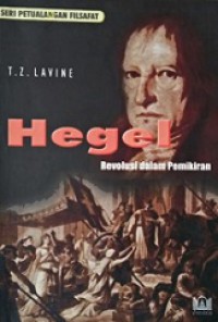 Hegel: Revolusi dalam Pemikiran [Judul asli: From Socrates to Sartre]