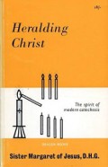 Heralding Christ: The Spirit of Modern Catechesis