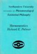 Hermeneutics: Interpretation Theory in Schleiermacher, Dilthey, Heidegger, and Gadamer