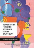 Hermeneutika, Feminisme, Reformasi Gender dalam Islam