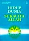 Hidup Dunia Sukacita Allah