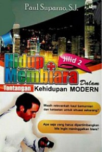 Hidup Membiara dalam Tantangan Kehidupan Modern (Jilid 2): Menyibak Persoalan-Persoalan Kaul Kebiaraan