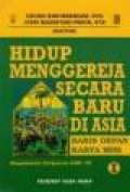 Hidup Menggereja Secara Baru di Asia (Vol.I): Baris Depan Karya Misi