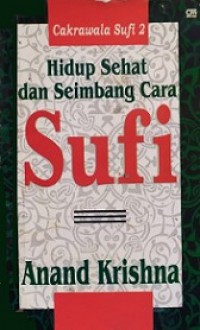 Hidup Sehat dan Seimbang Cara Sufi