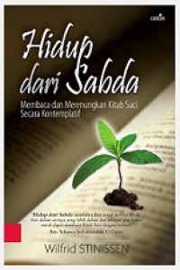 Hidup dari Sabda: Membaca dan Merenungkan Kitab Suci secara Kontemplatif